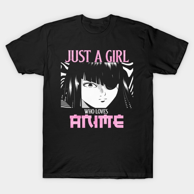 Just a Girl Who Loves Anime Pastel Goth Manga Otaku Japanese T-Shirt by Sassee Designs